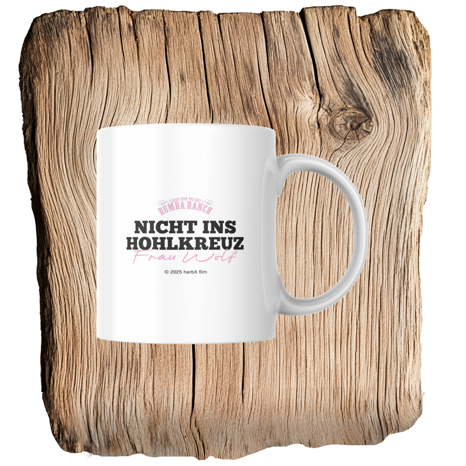 Nicht ins Hohlkreuz - Tasse