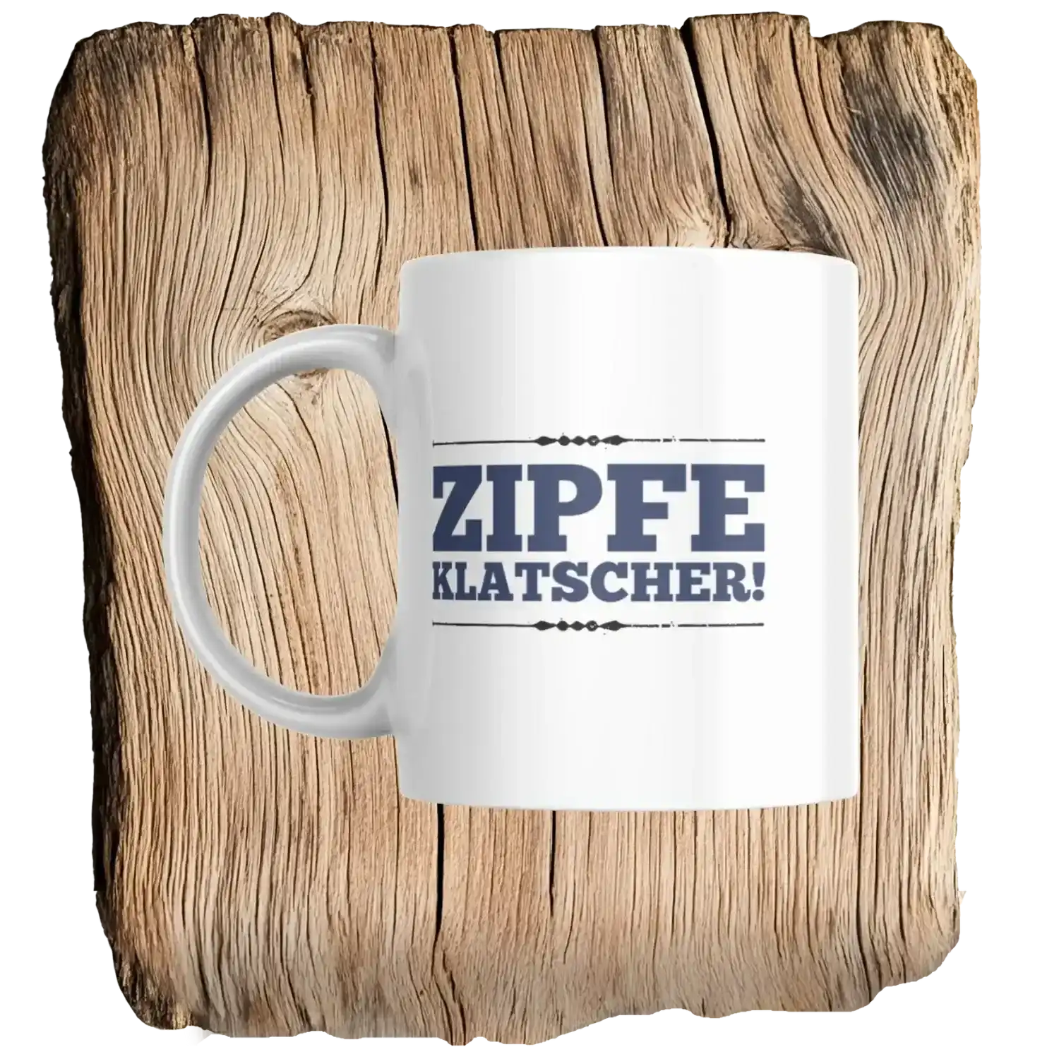 Zipfeklatscher Tasse