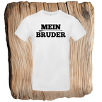 Mein Bruder - Unisex T-Shirt