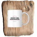 Nicht ins Hohlkreuz - Tasse