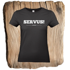 Servus Frauen T-Shirt