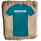 Servus Unisex T-Shirt