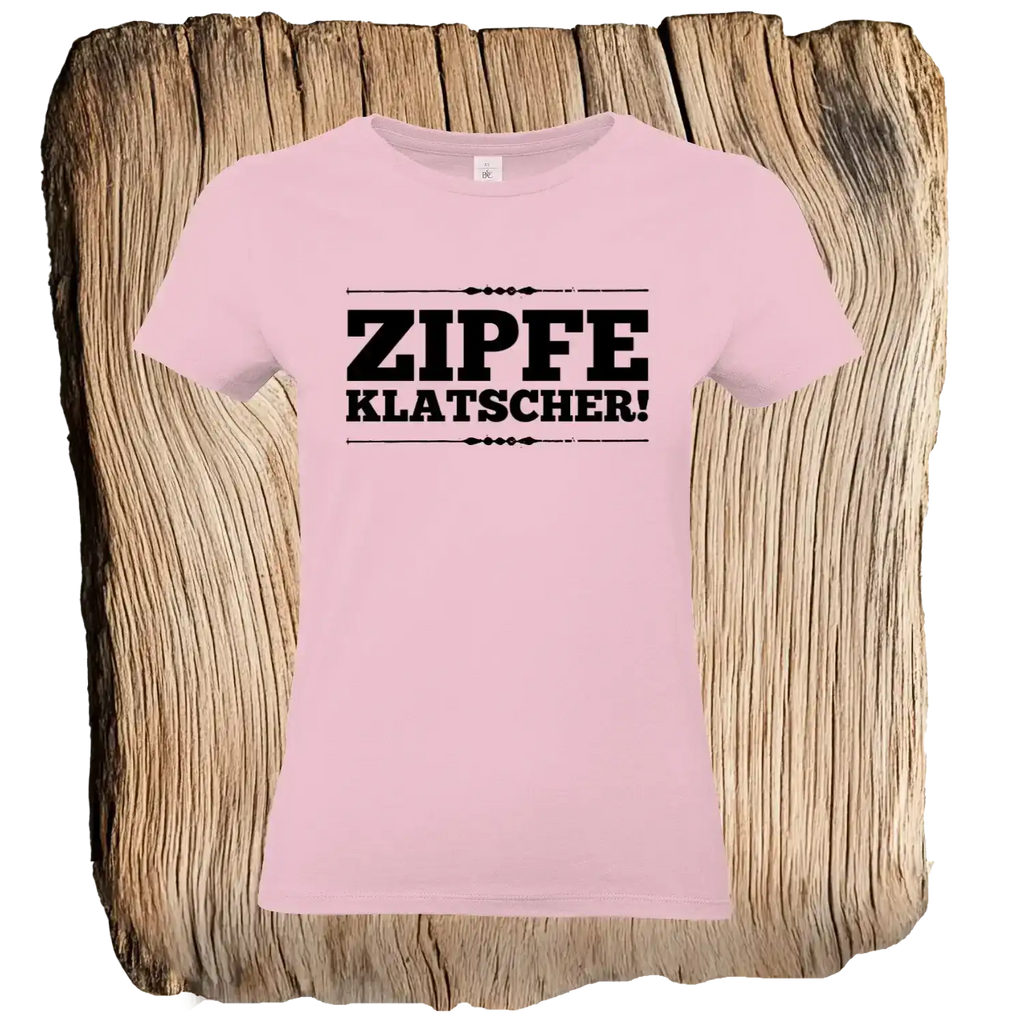 Zipfeklatscher Frauen T-Shirt