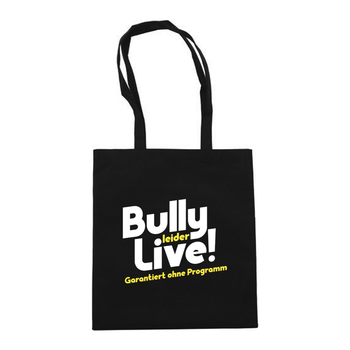 Bully Leider Live! - Beutel - Schwarz